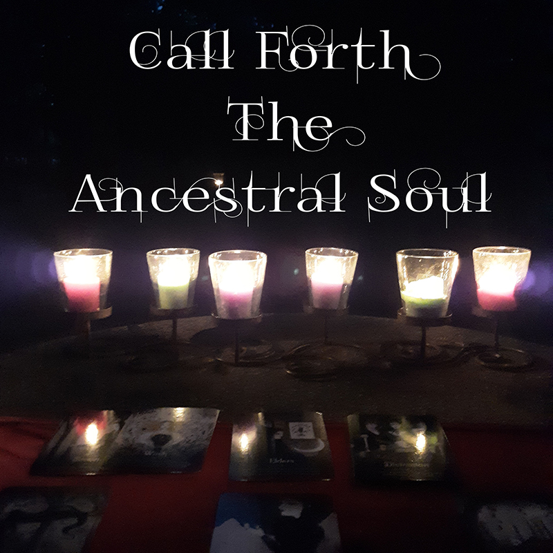 Ancestral Soul Workshop